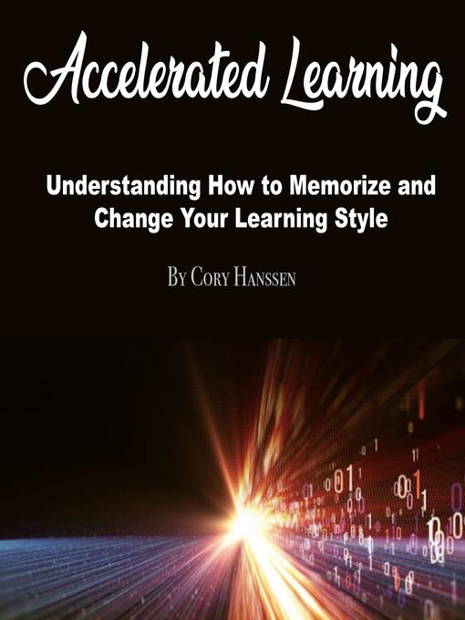 Title details for Accelerated Learning by Cory Hanssen - Wait list